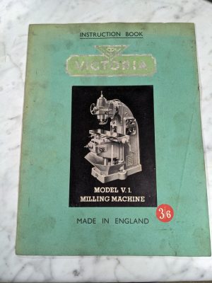 Victoria Instruction Operator Service Manual Model Vi Milling Machine Shop Tool