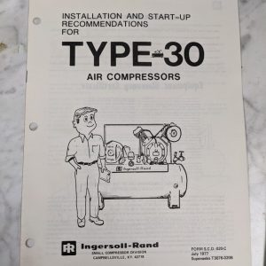Ingersoll Rand Type 30 0.75-5Hp Air Compressor Installation Start Up Manual 1977