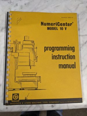 Giddings Lewis Machine Numericenter Model 10 V Programming Instruction Manual