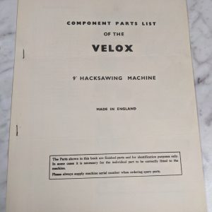 Velox 9” Hacksawing Machine Component Service Parts List Book Manual Catalog