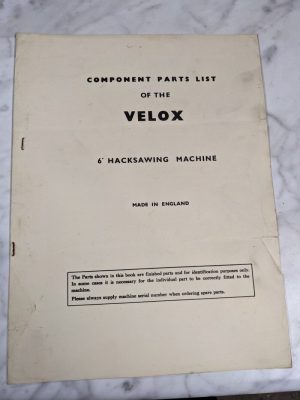 Velox 6” Hacksawing Machine Component Service Parts List Manual Catalog Shop Saw