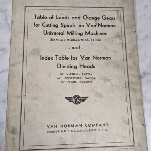 Van Norman Table Of Leads & Change Gears Cutting Spirals Milling Machines