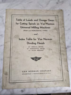 Van Norman Table Of Leads & Change Gears Cutting Spirals Milling Machines