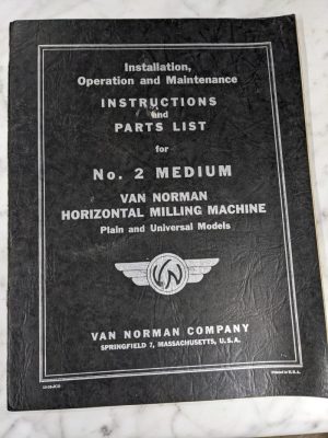Van Norman Machine Model #2 Med Milling Operator Service Manual Parts List Book
