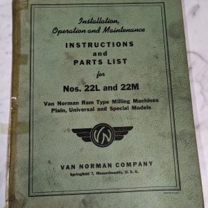 Van Norman Machine Model 22L 22M Milling Operator Service Manual & Parts List