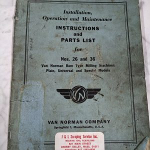 Van Norman Machine Model 26 36 Milling Operator Service Manual & Parts List Book