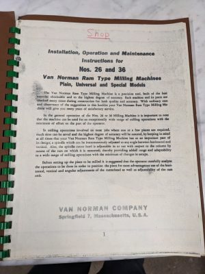 Van Norman Machine Model #26 36 Milling Operator Service Manual & Parts List