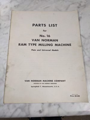 Van Norman Machine #16 Milling Service Parts List Book Manual Catalog Shop Tool