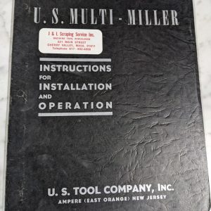 Us Tool Co Multi-Miller Machine Instruction Operation Service Manual Mm-1-4/5/6