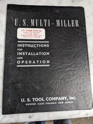 Us Tool Co Multi-Miller Machine Instruction Operation Service Manual Mm-1-4/5/6