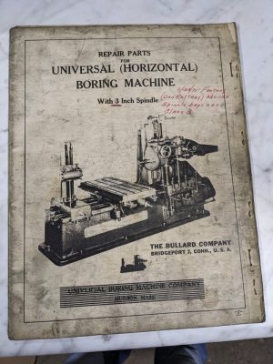 Bullard Boring Machine 3” Spindle Service Repair Parts List Book Manual Catalog