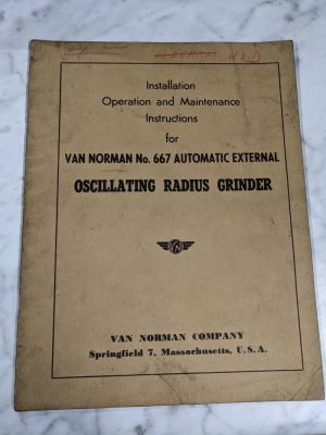 Van Norman Machine #667 Oscillating Radius Grinder Operation Service Manual