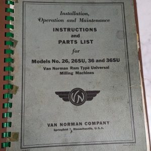 Van Norman Machine Model 26Su 36Su Milling Operator Service Manual & Parts List