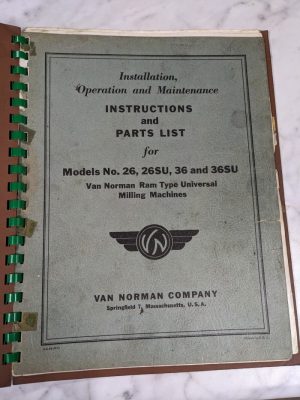 Van Norman Machine Model 26Su 36Su Milling Operator Service Manual & Parts List