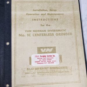 Van Norman Operator Service Manual 1C Centerless Grinder Machine Parts List Book