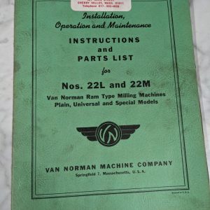 Van Norman Machine Model 22L 22M Milling Operator Service Manual Parts List Book