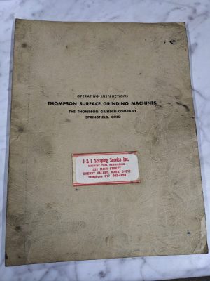Thompson Surface Grinding Machines Service Operation Manual Instruction Book