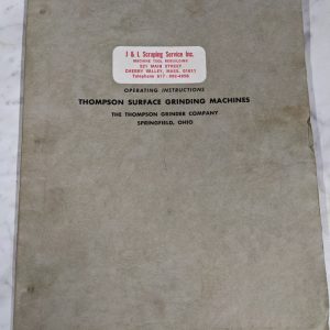 Thompson Surface Grinder Parts List Catalog Service Operation Manual Book