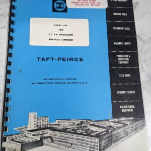 Taft Peirce Manufacturing Service Parts List Book Manual #1 T-P Surface Grinder