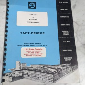 Taft Peirce Mfg Service Parts List Book Manual 6” Rotary Surface Grinder Shop
