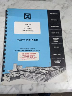Taft Peirce Mfg Service Parts List Book Manual 6” Rotary Surface Grinder Shop