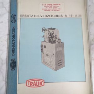 Traub Drehautomaten Lathe A 15/25 Service Parts List Book Manual Catalog German