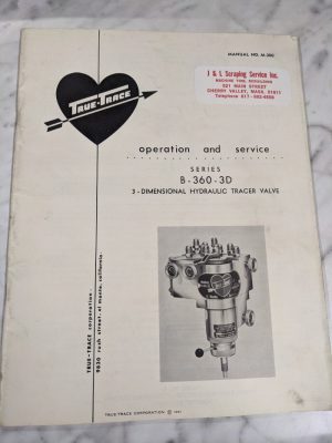 True-Trace Operator Service Manual Series B-360-3D Hydraulic Tracer Valve 1961