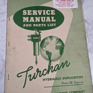 Turchan Follower Machine Hydraulic Duplicator Operator Service Manual Parts List