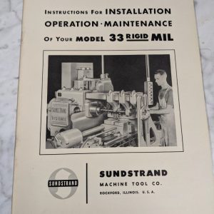 Sundstrand Machine Operator Maintenance Setup Service Manual Model 33 Rigidmil