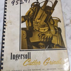 Ingersoll Cutter Grinder Operator Service Manual Parts List Book 1955 Shop Tool