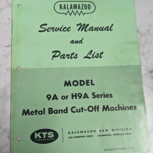 Kalamazoo Operator Service Instruction Manual Parts List Model 9A H9A Cutoff Saw