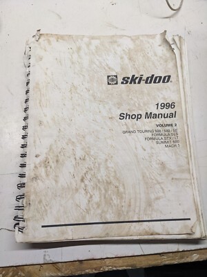 Ski-Doo 1996 Shop Manual Volume 2 Grand Touring 500 580 Se Formula Sls Stx Lt 1