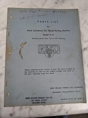Reed Rolled Thread Die Co Service Parts List Book Manual Model A-21-2 Machine