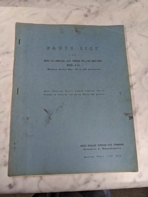 Reed Rolled Thread Die Service Parts List Book Manual Model A-21-2 Machine Tool