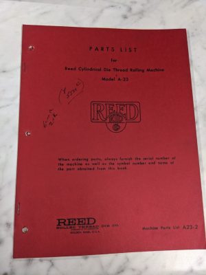 Reed Rolled Thread Die Co Service Parts List Book Manual Model A-23 -2 Machine