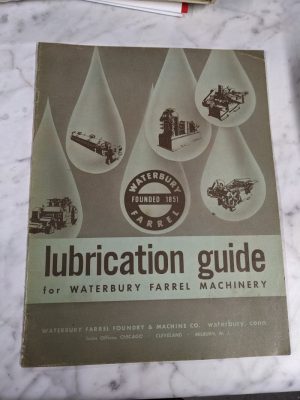 Waterbury Lubrication Guide For Farrel Machinery Instruction Manual Booklet