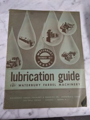 Waterbury Lubrication Guide For Farrel Machinery Instruction Manual Book Oil