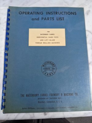 Waterbury Farrel Machine Thread Roller Operator Service Manual Parts 751-A-2