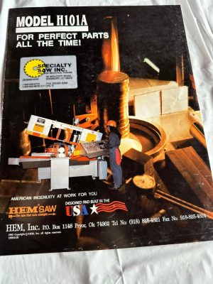 Specialty Saw Inc. Hem Saw Inc. Band Saw Model H101A Hem Saw Sales Brochure