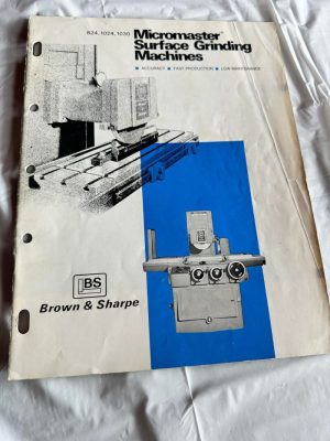 Brown&Sharpe Micromaster Surface Grinding Machines 824,1024,1030 Sales Brochure