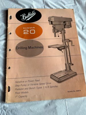 Buffalo #20 Drilling Machines Sensitive Or Power Feed Step Pulley Sales Brochure