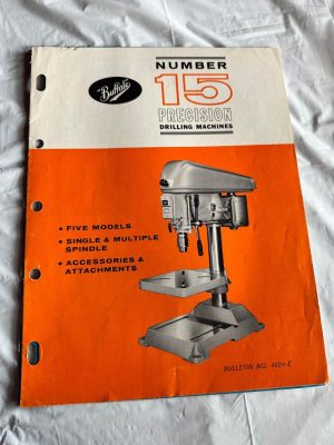 Buffalo #15 Drilling Machines 5 Models Single & Multiple Spindle Sales Brochure