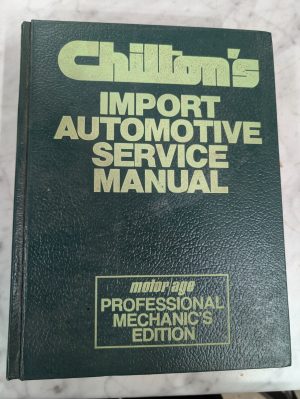 Chiltons Import Automotive Repair Service Manual Shop Book 1991 Mechanics Ed