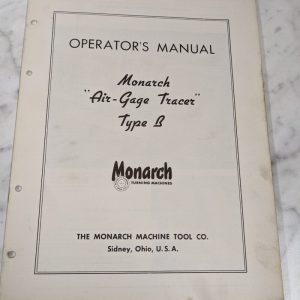 Monarch Operator Controls Manual Air Gage Type B Tracer Lathes Turning 1954