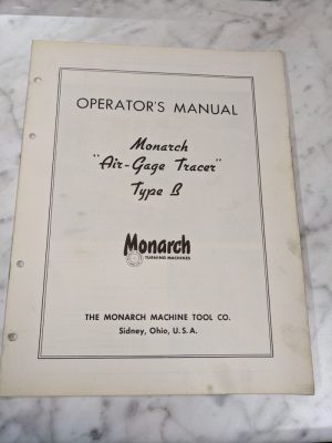 Monarch Operator Controls Manual Air Gage Type B Tracer Lathes Turning 1954