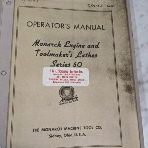 Monarch Operator Manual Service Parts List Book Engine Lathe 60 Series Toolmaker