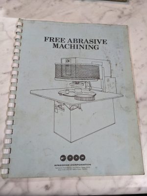 Free Abrasive Machining Fam Helpful Hints Sizing Do'S & Don'Ts Flatness Measure