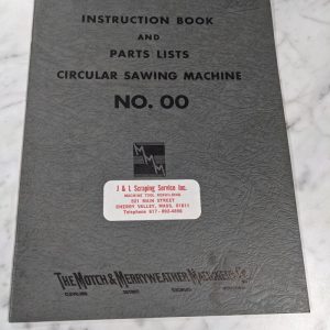 Motch Merryweather Instruction Manual Parts List Circular Sawing Machine #00