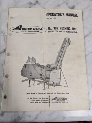 New Idea Farm Equip Operator Service Manual Parts List Book #326 Husking Unit