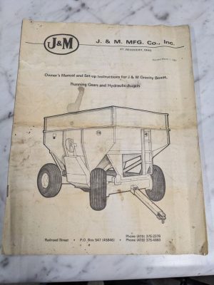 J & M Owners Manual Setup Instructions Gravity Boxes Running Gears Hyd Augers